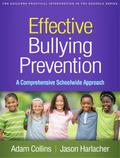 Effective Bullying Prevention