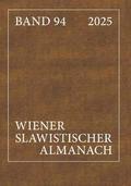 Wiener Slawistischer Almanach - Band 94/2025