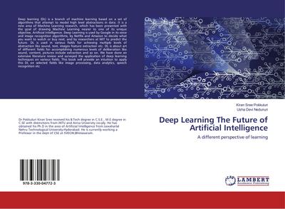 Deep Learning The Future of Artificial Intelligence