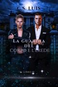 La Guardia Del Corpo E l’erede