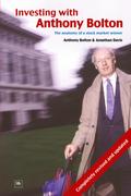Investing with Anthony Bolton