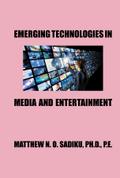 Emerging Technologies in Media and Entertainment