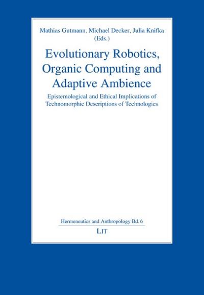 Evolutionary Robotics, Organic Computing and Adaptive Ambience