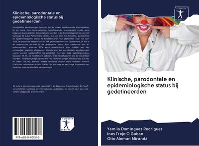 Klinische, parodontale en epidemiologische status bij gedetineerden - Yamila Dominguez Rodriguez