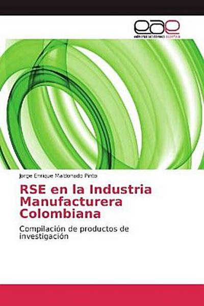 RSE en la Industria Manufacturera Colombiana