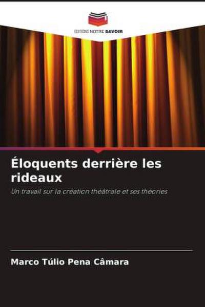 Éloquents derrière les rideaux