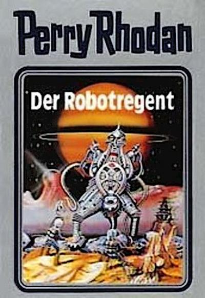 Perry Rhodan 06. Der Robotregent