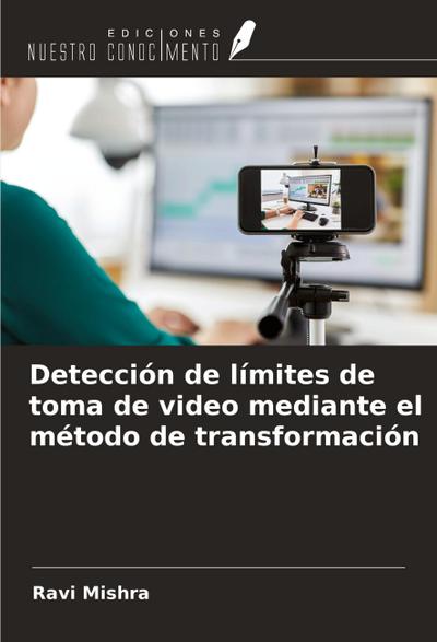 Detección de límites de toma de video mediante el método de transformación