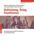 Aufrüstung, Krieg, Faschismus