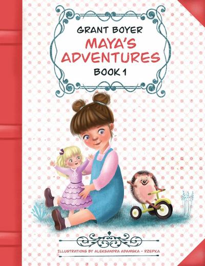Maya’s Adventures Book 1