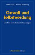 Gewalt und Selbstwerdung