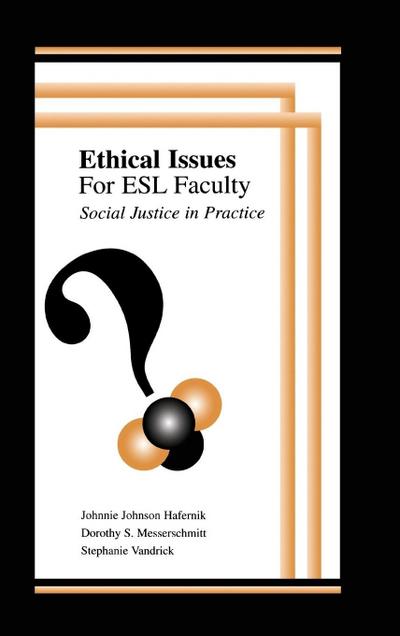 Ethical Issues for Esl Faculty