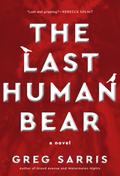 The Last Human Bear