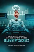 What Every Nurse Must See Before a Code