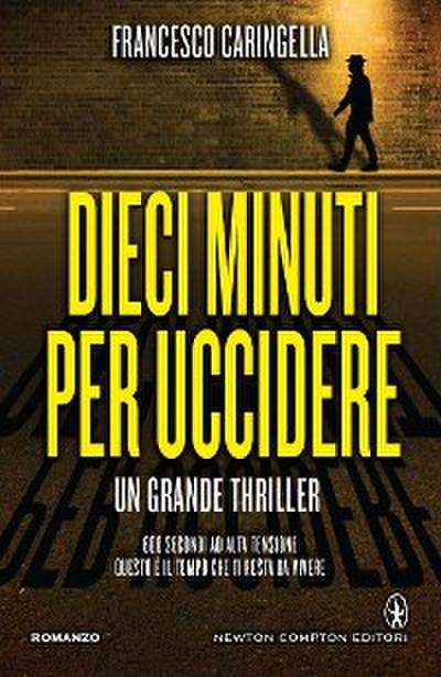 Dieci minuti per uccidere
