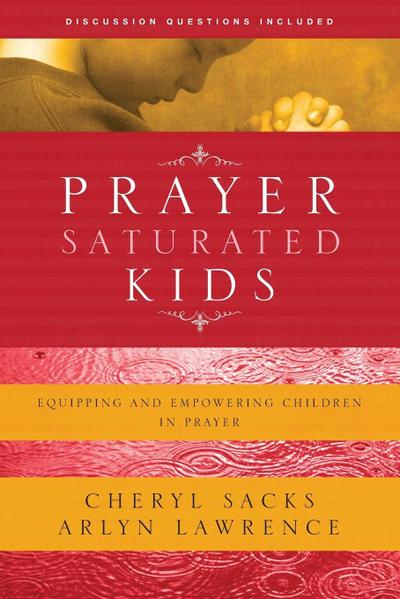 Prayer-Saturated Kids
