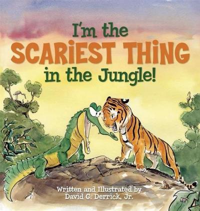 I’m the Scariest Thing in the Jungle!