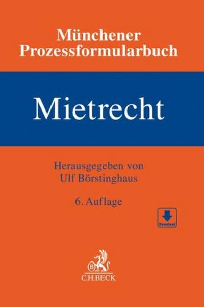 Münchener Prozessformularbuch  Bd. 1: Mietrecht