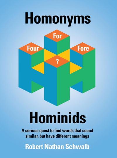 Homonyms for Hominids
