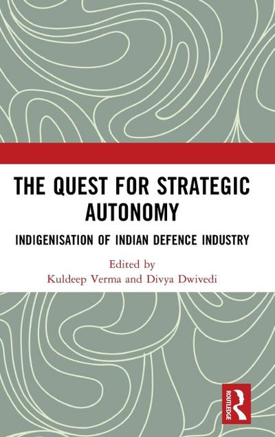 The Quest for Strategic Autonomy