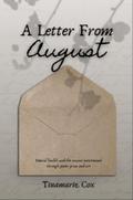 A Letter From August