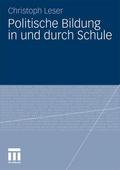 Politische Bildung in und durch Schule