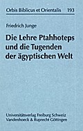 Die Lehre Ptahhoteps und die Tugenden der ägyptisc