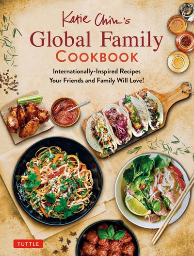 Katie Chin’s Global Family Cookbook