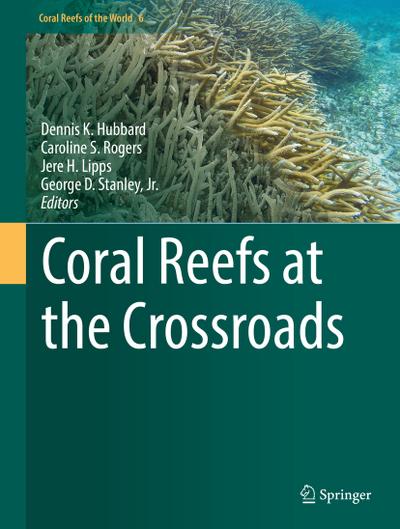 Coral Reefs at the Crossroads