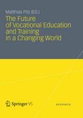 The Future of Vocational Education and Training in a Changing World
