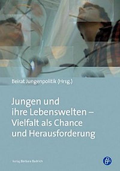 Jungen und ihre Lebenswelten – Vielfalt als Chance und Herausforderung