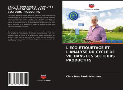 L’ÉCO-ÉTIQUETAGE ET L’ANALYSE DU CYCLE DE VIE DANS LES SECTEURS PRODUCTIFS