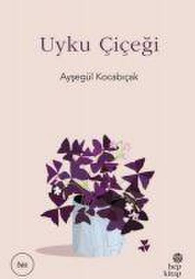 Uyku Cicegi