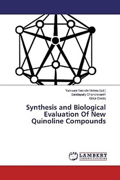 Synthesis and Biological Evaluation Of New Quinoline Compounds