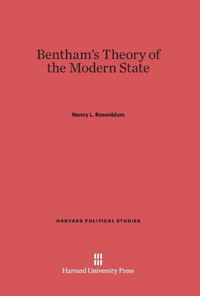 Bentham’s Theory of the Modern State
