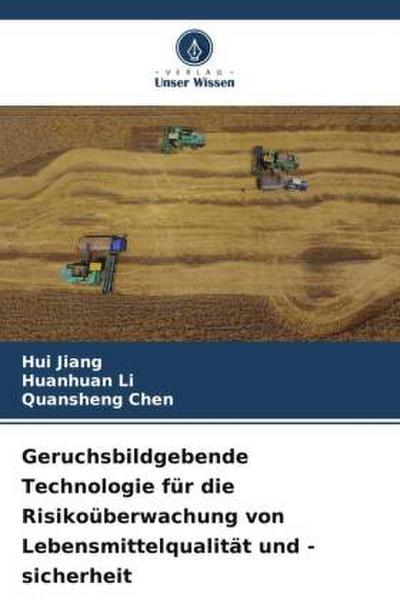 Geruchsbildgebende Technologie für die Risikoüberwachung von Lebensmittelqualität und -sicherheit