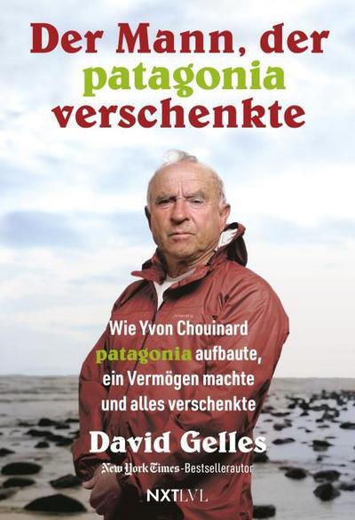 Der Mann, der Patagonia verschenkte.