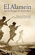 El Alamein and the Struggle for North Africa