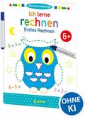Ich lerne rechnen 6+: Erstes Rechnen