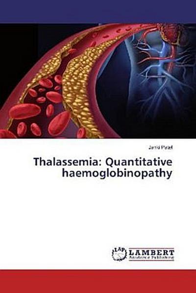 Thalassemia: Quantitative haemoglobinopathy