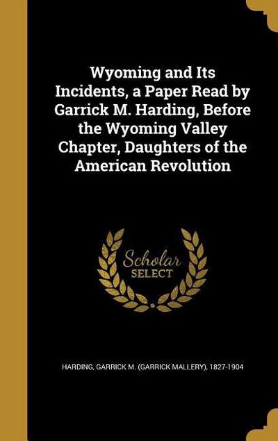 WYOMING & ITS INCIDENTS A PAPE