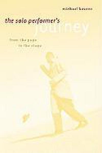 The Solo Performer’s Journey