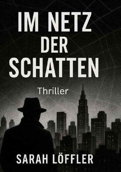 Im Netz der Schatten