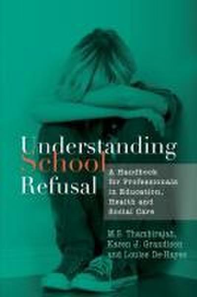 Understanding School Refusal