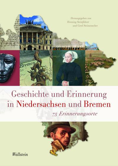 Geschichte und Erinnerung in Niedersachsen und Bremen