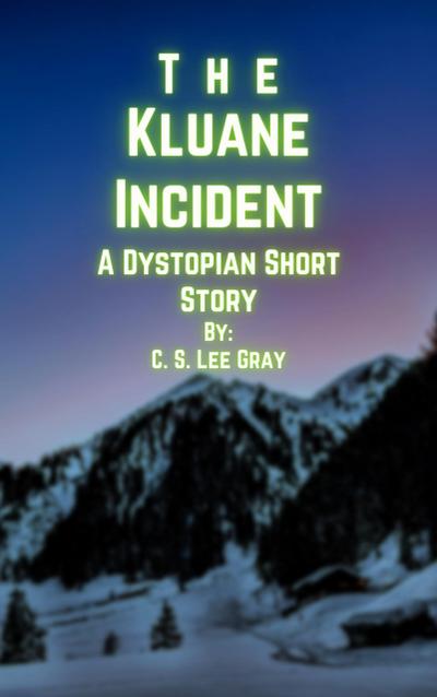 The Kluane Incident (Merlin, #1)