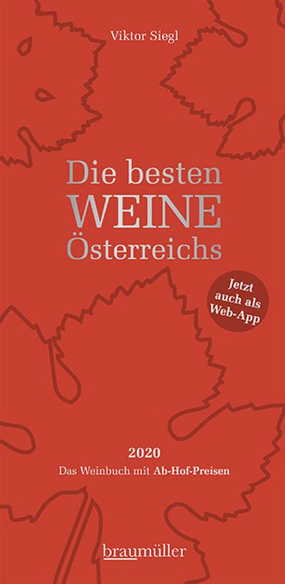Die besten Weine Österreichs 2020: Das Weinbuch mit Ab-Hof-Preisen