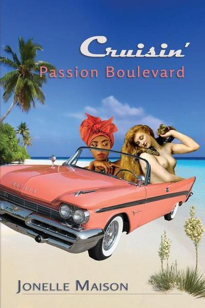 Cruisin’ Passion Boulevard