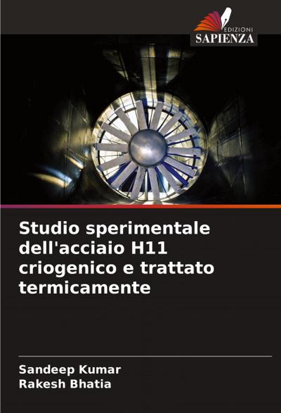 Studio sperimentale dell’acciaio H11 criogenico e trattato termicamente