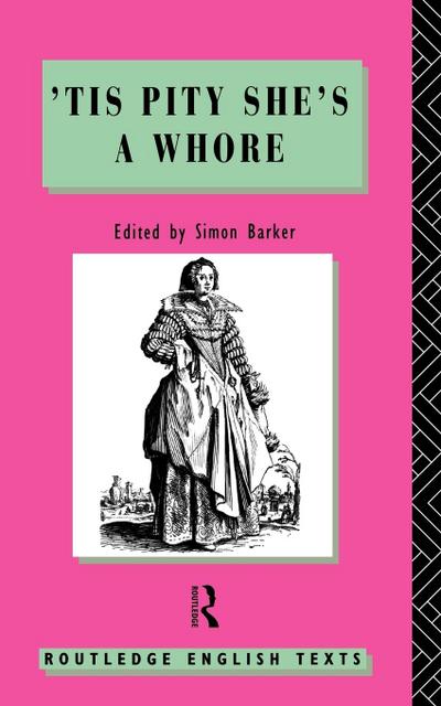 ’Tis Pity She’s A Whore
